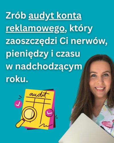 Audyt konta reklamowego w 60 minut